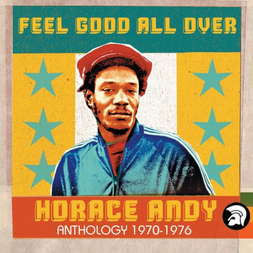 Feel Good All Over: Anthology 1970-1976