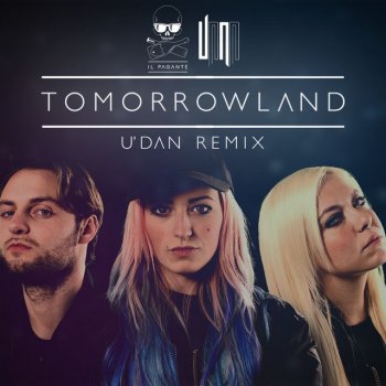 Testi Tomorrowland (U'Dan Remix)