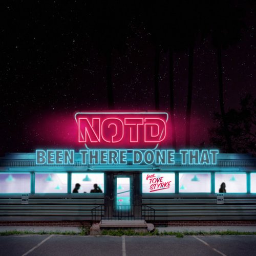 Notd Feat Tove Styrke Been There Done That Lyrics Musixmatch Notd Feat Tove Styrke Been There Done That Lyrics Musixmatch