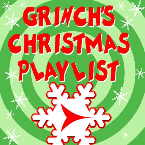 Grinch's Christmas Playlist