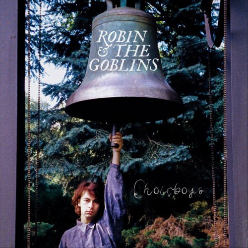 Robin and the Goblins Choirboys Lyrics Musixmatch
