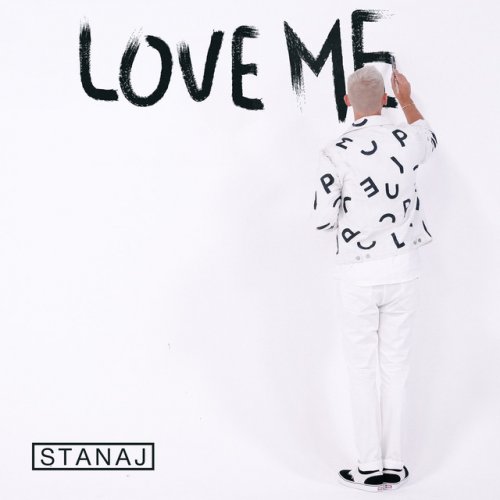Stanaj Love Me Testo Musixmatch