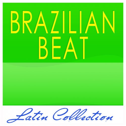 Latin Collection Brazilian Beat