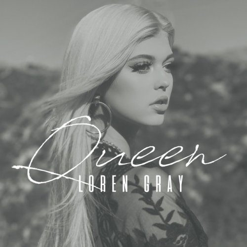 Loren Gray Queen Lyrics Musixmatch