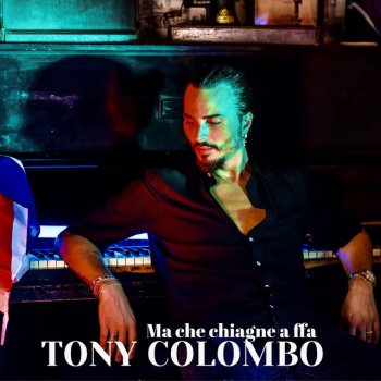 Tony Colombo Le Canzoni Gli Album I Testi E Le Traduzioni Mtv