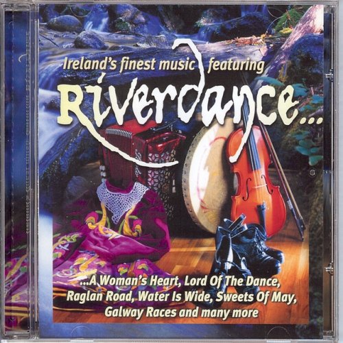 Ireland's Finest Music Featuring Riverdance