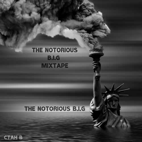 The Notorious B.i.g Mixtape