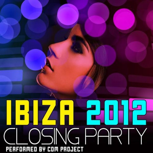 Ibiza Closing Party 2012