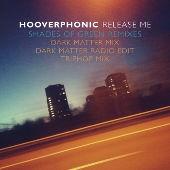 Release Me (Shades Of Green Remixes) - Single