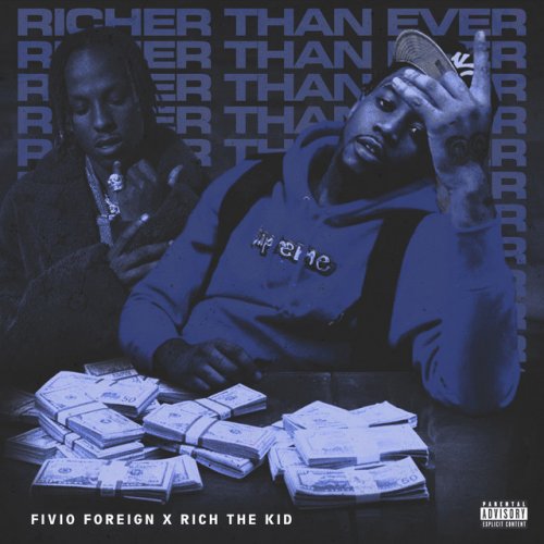 Fivio Foreign Feat Rich The Kid Richer Than Ever Paroles Musixmatch