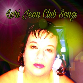 Testi Lori Jean Club Songs