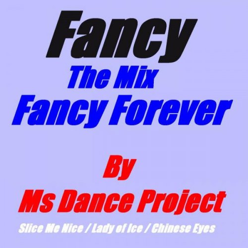 Fancy Forever (The Mix)