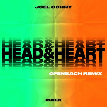 Head & Heart (feat. MNEK) [Ofenbach Remix] - Single