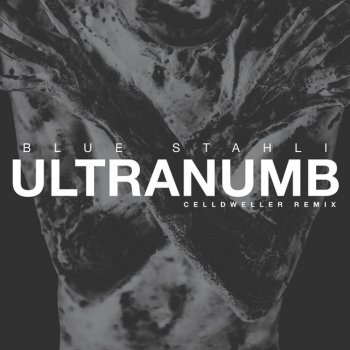 ULTRAnumb - Celldweller Remix