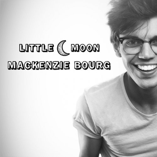 MacKenzie Bourg - Little Moon Lyrics | Musixmatch