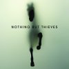 Nothing But Thieves (Track by Track) Nothing But Thieves - cover art