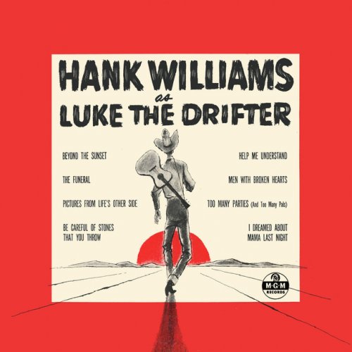 Hank Williams As Luke The Drifter (Expanded Edition)