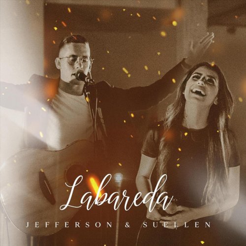 Jefferson & Suellen - Labareda Lyrics