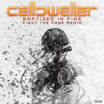 Baptized in Fire (Fight the Fade Remix) - Single