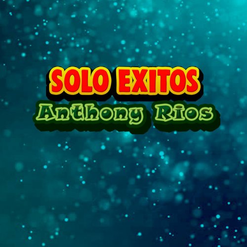 Anthony Rios - Niño Jesús lyrics | Musixmatch