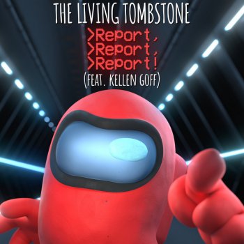 Report, Report, Report! (feat. Kellen Goff) - Single