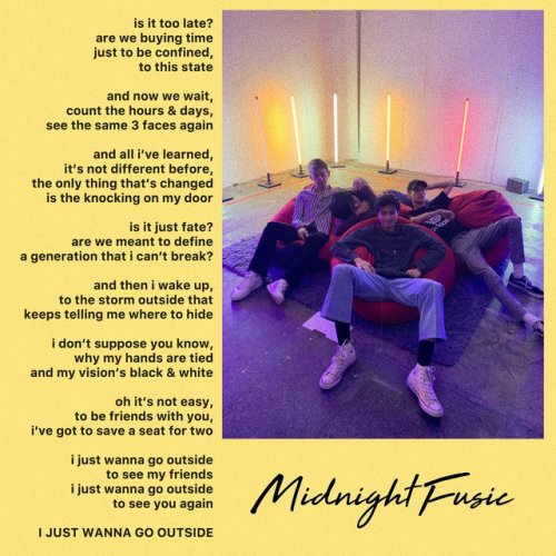 Midnight Fusic I Just Wanna Go Outside Songtext Musixmatch