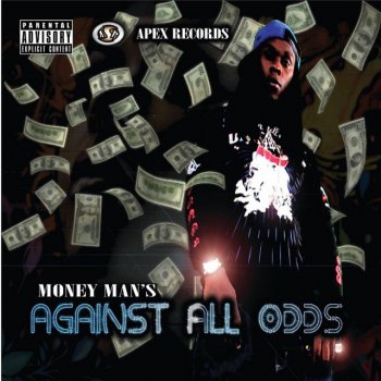 Against All Odds By Money Man Album Lyrics Musixmatch Oh no, ooooooh mr money man. musixmatch