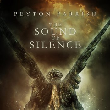 Peyton Parrish - The Sound of Silence Lyrics | Musixmatch