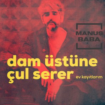 Iki Gozumun Cicegi By Manus Baba Album Lyrics Musixmatch Song Lyrics And Translations