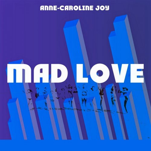 Anne Caroline Joy Mad Love Songtext Musixmatch Sorry, there are no results for your search. musixmatch