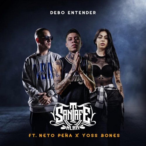 Letra De Debo Entender De Santa Fe Klan Feat Neto Pena Yoss Bones Musixmatch Santa fe klan varias madrugadas estado para whatsapp. letra de debo entender de santa fe klan