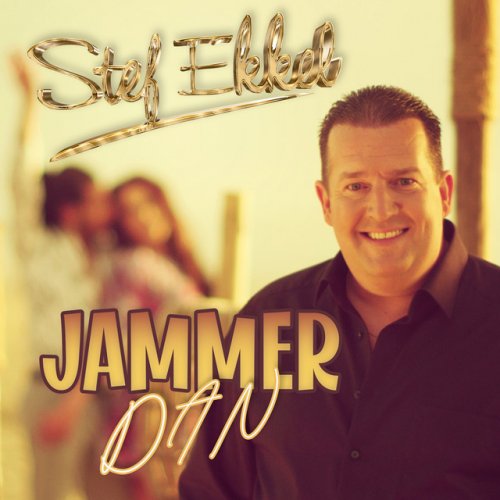 Stef Ekkel Jammer Dan Lyrics Musixmatch