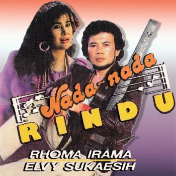 Deritamu Deritaku Testo Rhoma Irama Feat Elvy Sukaesih Mtv Testi E Canzoni