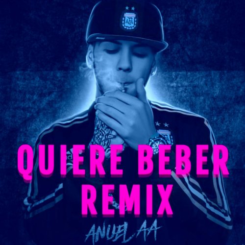 Quiere Beber Remix