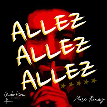 Allez Allez Allez By Marc Kenny Album Lyrics Musixmatch Song Lyrics And Translations Allez allez allons à chaque coup de balle prends les confettis du stade et celles des champions. musixmatch