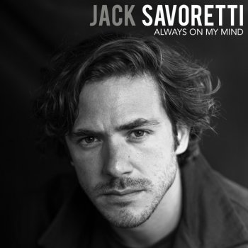 Jack Savoretti: le canzoni, gli album, i testi e le ...