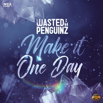 Make It One Day By Wasted Penguinz Album Lyrics Musixmatch not music related add artist related report fake views remove linked artist add lyrics add lyrics translation. musixmatch