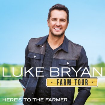Farm Tourβ¦Here's To The Farmer