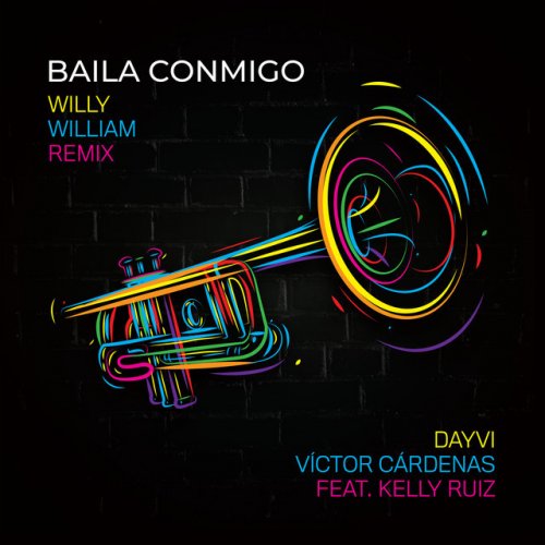 Dayvi Feat Victor Cardenas Kelly Ruiz Baila Conmigo Feat