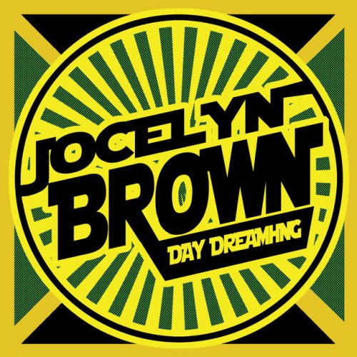 Jocelyn Brown - Day Dreaming Lyrics | Musixmatch