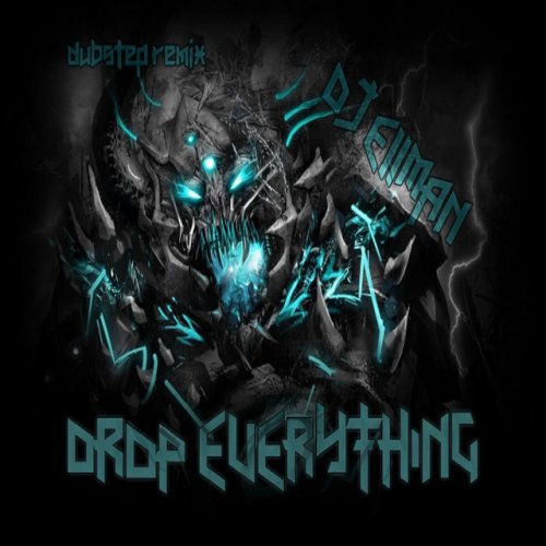 Drop Everything