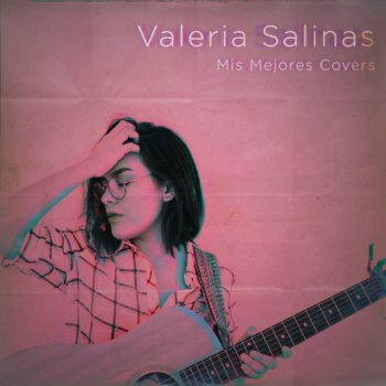 Mis Mejores Covers by Valeria Salinas album lyrics | Musixmatch