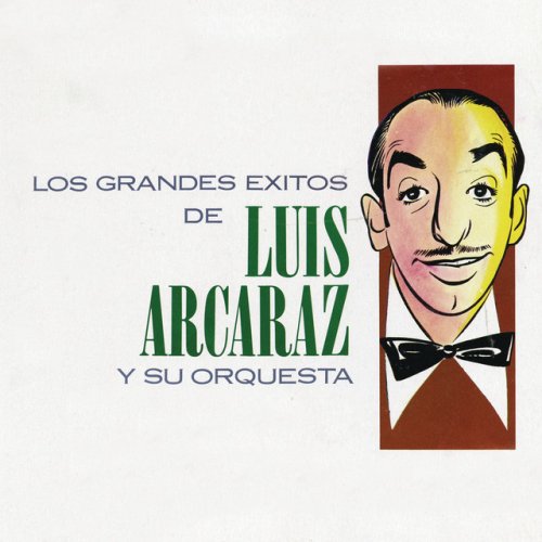 Letra de Candilejas de Luis Arcaraz y Su Orquesta Musixmatch
