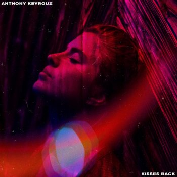 Kisses Back Single By Anthony Keyrouz Album Lyrics Musixmatch Song Lyrics And Translations All my kisses back i want my kisses back from you. musixmatch