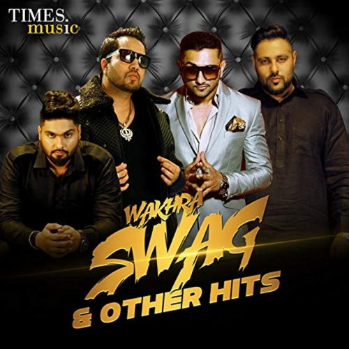 Wakhra Swag & Other Hits