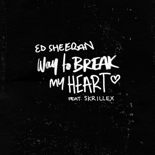 Way To Break My Heart (feat. Skrillex)