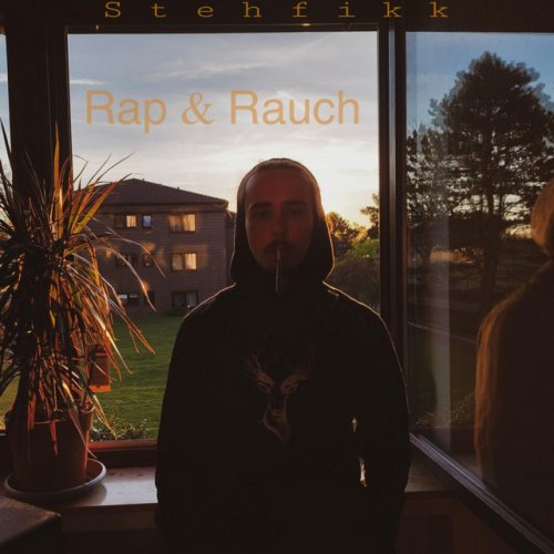 Stehfikk - Rap und Rauch Lyrics | Musixmatch