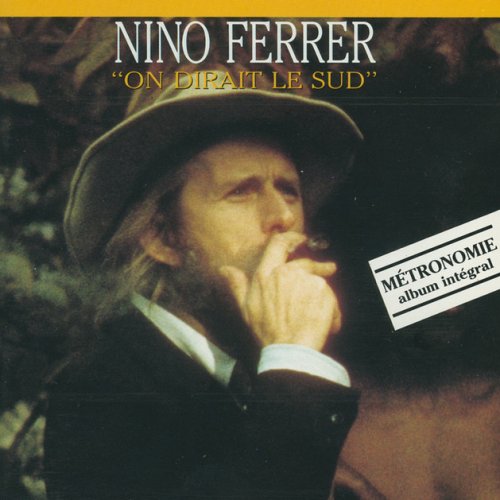 Nino Ferrer paroles de Le Sud Musixmatch Nino Ferrer paroles de Le Sud Musixmatch