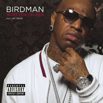 Written On Her Clav Remix Radio Edit Testo Birdman Feat