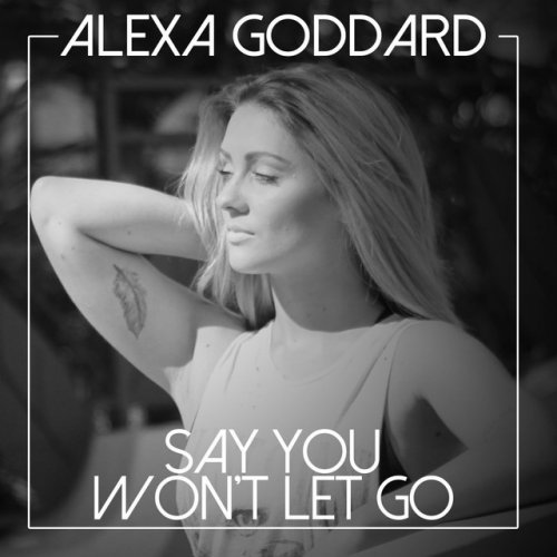 Letra De Say You Won T Let Go James Arthur Cover De Alexa Goddard Musixmatch G i knew i loved you then d/f# but you'd never know em7 cause i played it cool when i was c scared of letting go. musixmatch